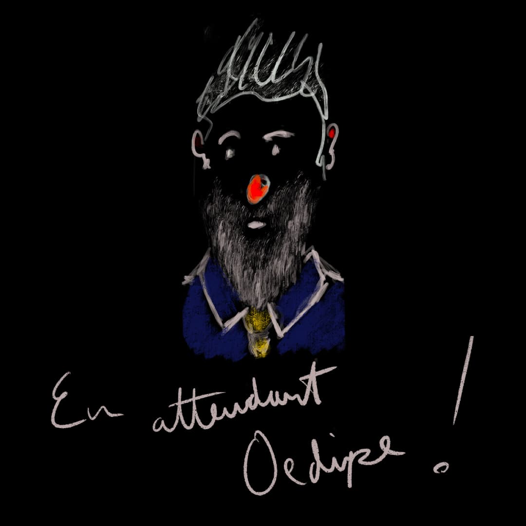 En attendant Œdipe