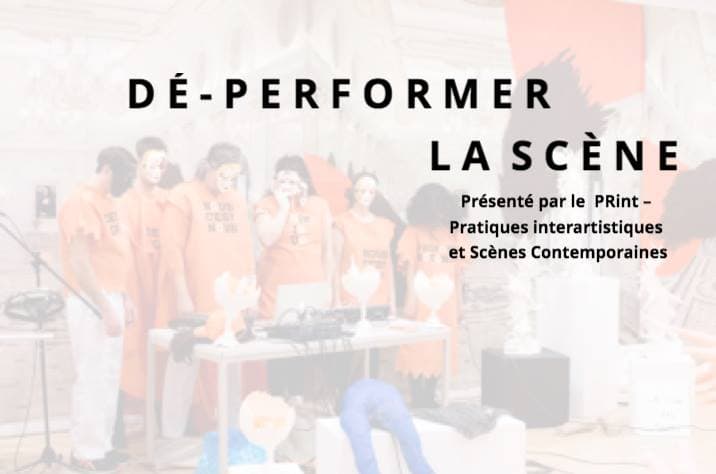 5@7 Performatif | Dé-performer la scène